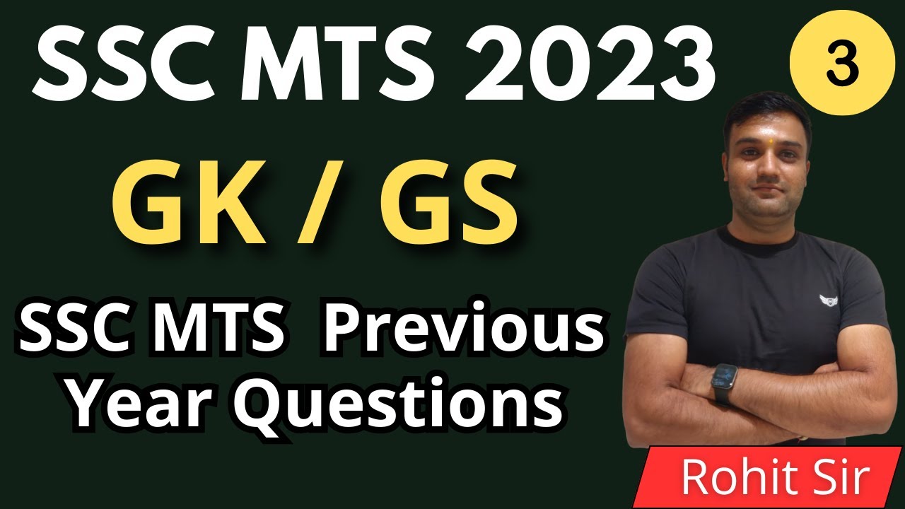 SSC MTS GK / GS 2023 Classes || Previous Year Questions - 3 | By Rohit ...