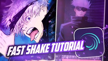 FAST SHAKE AMV TUTORIAL | ALIGHT MOTION