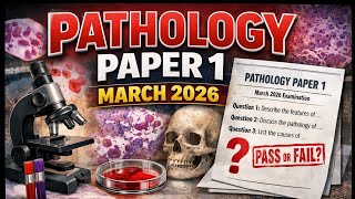Pathology Paper 1 march 2026