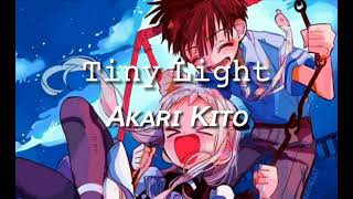 Nightcore|Tiny light-Akari Kito|Jibaku Shounen Hanako-kun