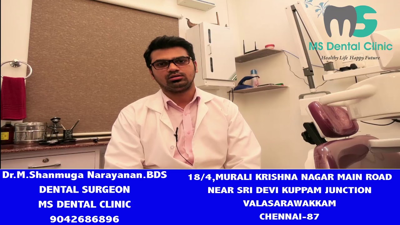 Dr.M.Shanmuga Narayanan.BDS DENTAL SURGEON MS DENTAL CLINIC/WEB TAMIL