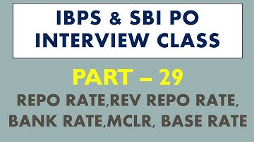 REPO RATE, REVERSE REPO RATE, BANK RATE, MCLR BASE RATE | IBPS AND SBI PO INTERVIEW | PART 29