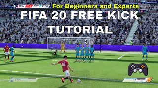 FIFA 20 FREE KICK TUTORIAL For Beginners and Experts | KnuckleBall/Power Free Kick (Gaming)