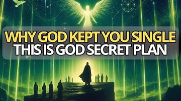 Chosen One, This Is Why God Kept You Single All This Time