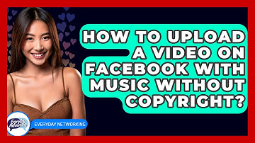 How To Upload A Video On Facebook With Music Without Copyright? - Everyday-Networking