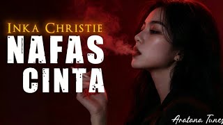 Nafas Cinta - Inka Christie│Super Serak│Cover by Aratana Tunes