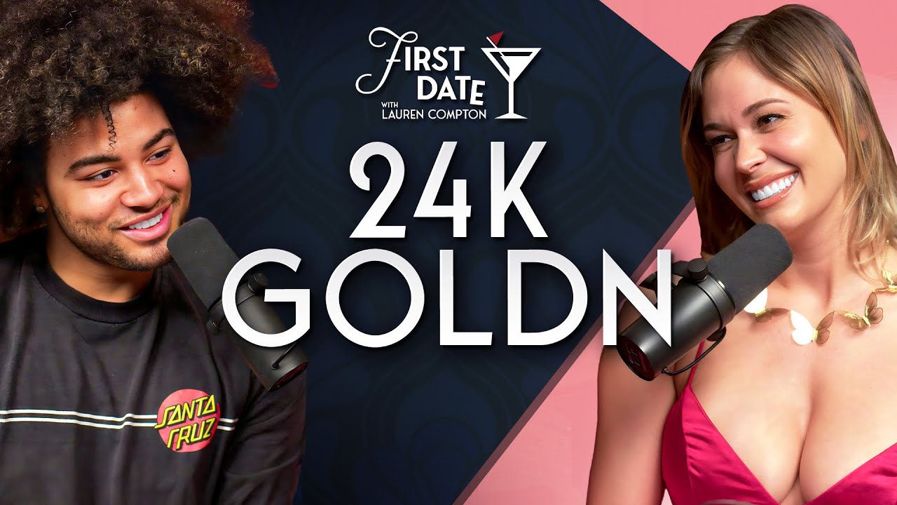 24k Magic w/ 24kGoldn | First Date with Lauren Compton