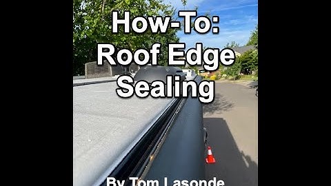 Roof Edge Sealing - Grand Design Imagine