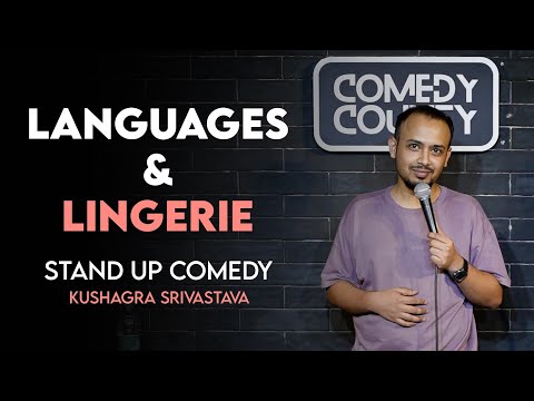 The Lingerie Story | Stand Up Comedy by Kushagra Srivastava