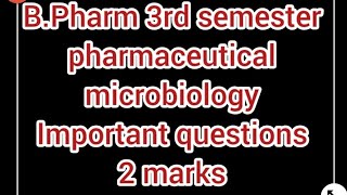 B.pharm 3rd semester//pharmaceutical microbiology//part-2/ @GPATDISCUSSIONCENTER @YouTube #trending 
