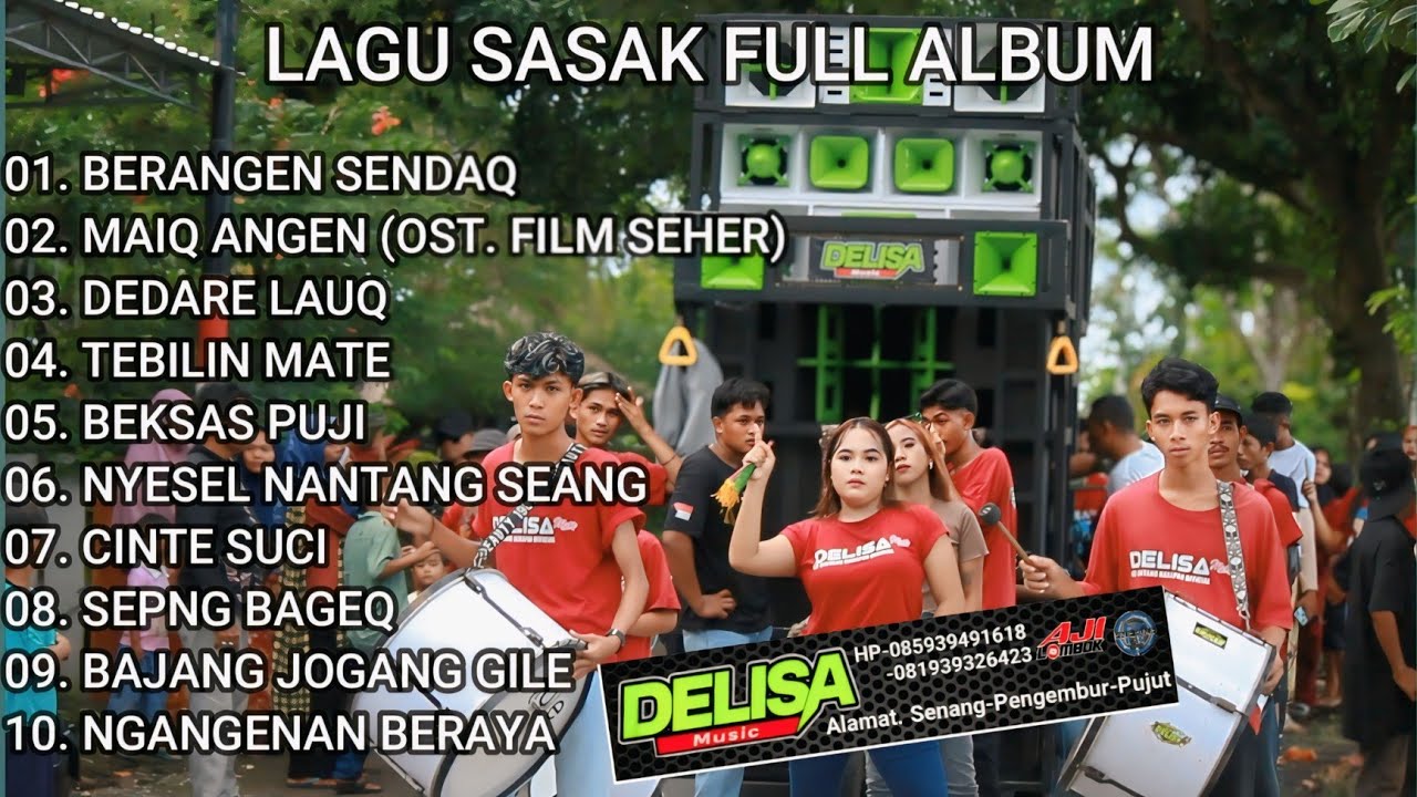 Lagu Sasak Full Album Versi Kecimol Delisa Musik. Berangen Sendaq, Maiq Angen, Dedare Lauq, Tebilin.