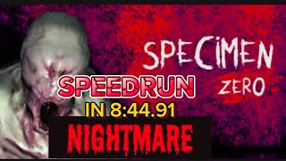 SPECIMEN ZERO NIGHTMARE MODE|SPEEDRUN_8:44.91 SECOND, ELEVATOR ESCAPE