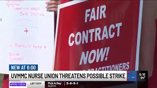 Nurses union at UVM Medical Center threatens of possible strike