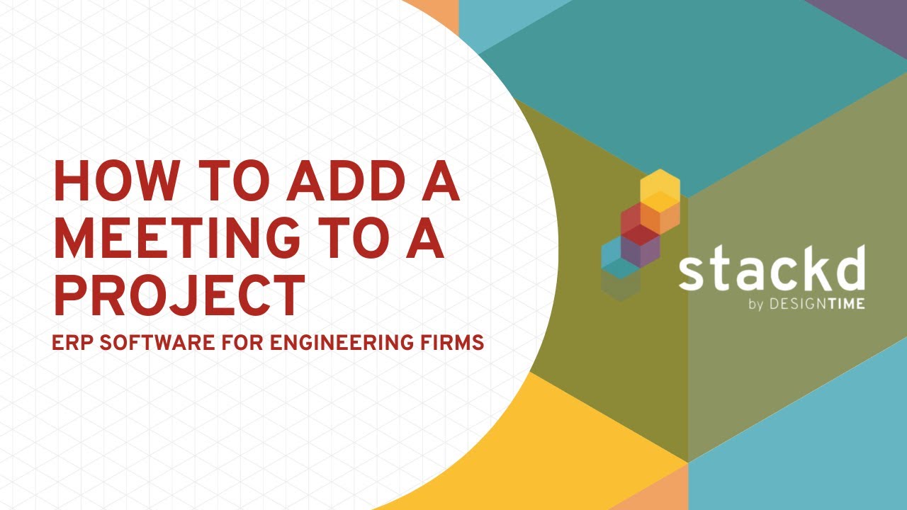 How to Add a Meeting to a Project in Stackd by DesignTIME