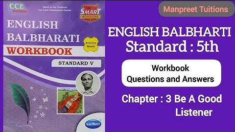 #5th | English Chapter:3 Be A Good Listener | Workbook Questions Answers| ‎@ManpreetTuitions 