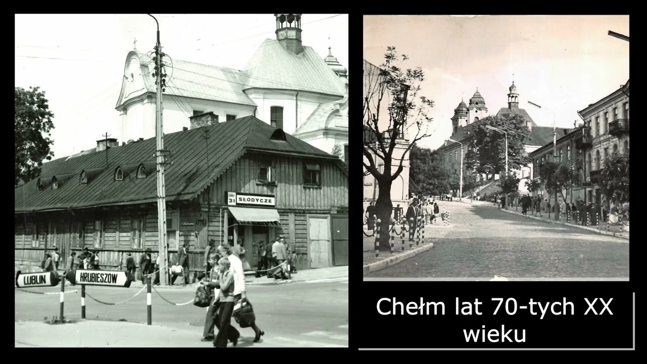 ichelm.tv Chełm na fotografiach z lat 70 -tych XX wieku.