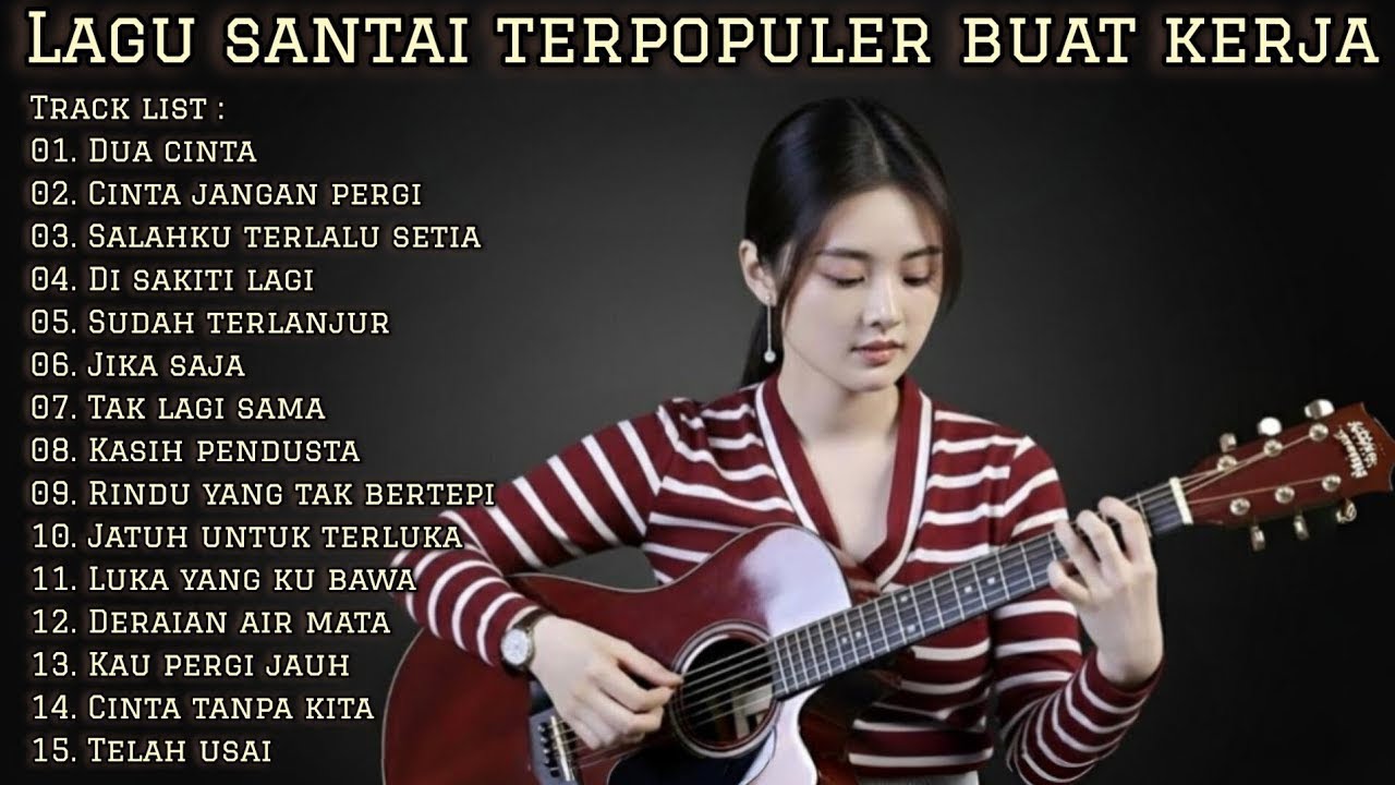 🎧  LAGU SANTAI TERPOPULER BUAT KERJA 2026 FULL ALBUM