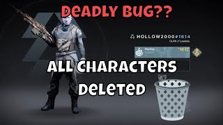 Deadly Glitch All Characters Deleted But Vault Stayed