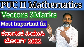 Karnataka PUC 2nd year mathematics|Vectors 3 Marks Most important mathematics|PUC 2nd year 2022