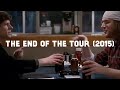 Indie Film Highlight: The End Of The Tour (2015) #firstgopod #indiefilmhighlight