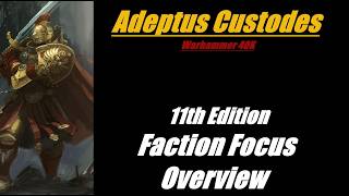 Adeptus Custodes 11th Edition Faction Focus Overview Warhammer 40K