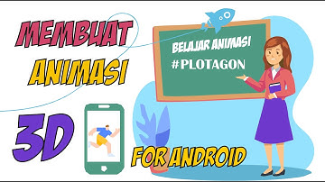 CARA BUAT ANIMASI 3D BERBICARA FOR ANDROID PLOTAGON
