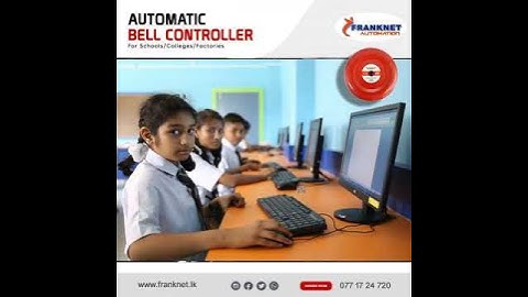 Smart School | Bell System | automatic best bell timer in Sri Lanka with 2 year warranty  0771724720