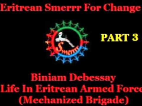 Biniam Debessay Life In Eritrean Armed Force Part 3
