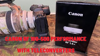 Canon RF 100500mm Lens Performance with Teleconverters