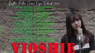 KUMPULAN LAGU VIOSHIE FULL ALBUMTERBARU 2024 -💕💕 Best songs of VIOSHIE Cover 2024 Playlist💕💕