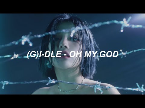 (여자)아이들((G)I-DLE) - 'Oh my god' Easy Lyrics