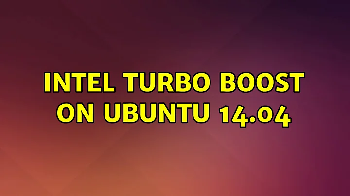 Intel Turbo boost on ubuntu 14.04