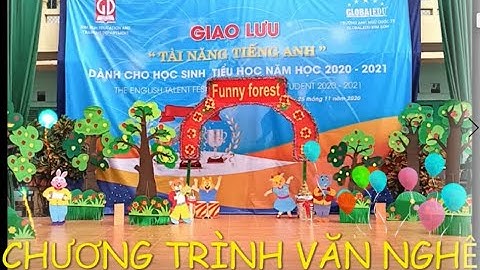 GIAO LƯU “Tài năng tiếng Anh” cấp Tiểu học Huyện Kim Sơn – Chương trình VĂN NGHỆ CHÀO MỪNG LỄ BẾ MẠC