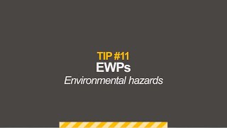 Construction Top Tips Tip 11 - Ewps Environmental Hazards