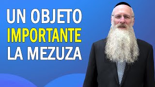 Un Objeto Importante, La Mezuza