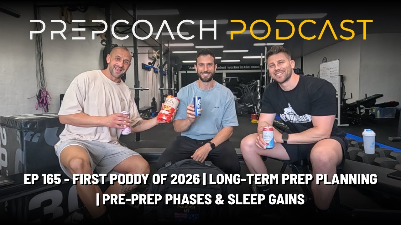 FIRST PODDY OF 2026 | LONG-TERM PREP PLANNING | PRE-PREP PHASES & SLEEP GAINS | EP