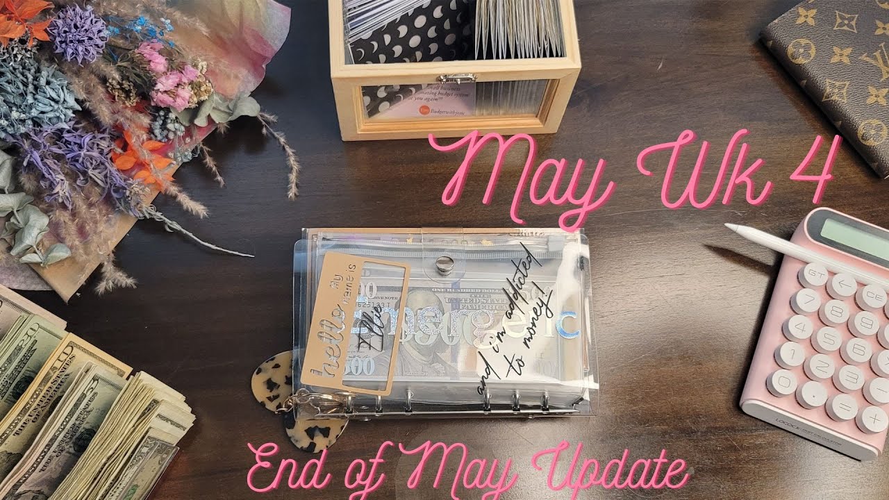 May 2022 Closeout|  Sinking Funds & Bill Exchange |  Budgeting | Artist Edition | $18,000+