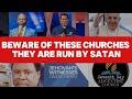 List Of Some Churches Run By Satan Rachel Mushala