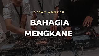 BAHAGIA REMIX | BREAKBEAT JAIPONG | DJ VIRAL TIKTOK