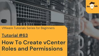 VMware Tutorials No. 63 | vCenter Server Role Based Access Control | vCenter Permissions | GOVMLAB