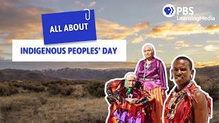 International Indigenous Peoples’ Day | PBS LearningMedia
