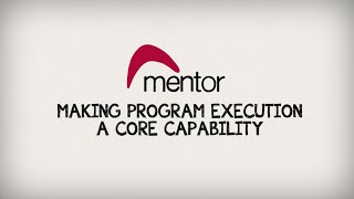 Making Program Execution a Core Capability - Mentor's Real Time Help