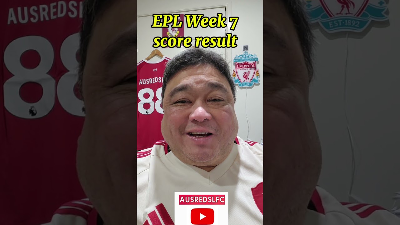 EPL week 7 score result 