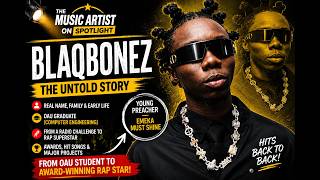 The Untold Story of Blackbonez | Biography, Career, Awards & Biggest Songs