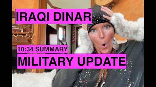 🚨 Iraqi Dinar Intel Summary (10:34) | Military Updates, Iraq Articles & Big Picture