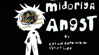 Izuku Midoriya angst| eri and Kota get mothers? | father izuku | gacha club | my hero academia