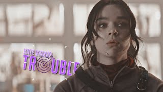 Kate Bishop ||Trouble