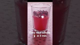 easy rose candle 🕯️#shorts #shortsfeed #youtubeshorts #viral