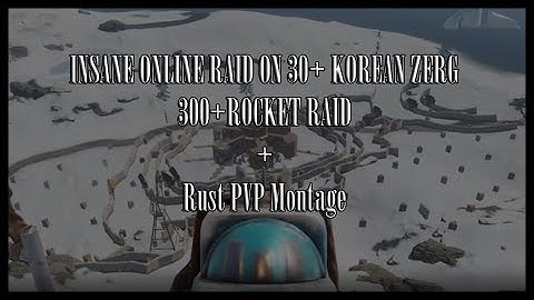 INSANE 300+ ROCKET ONLINE RAID ON MASSIVE KOREAN CLAN // RUST PVP MONTAGE // RUSTAFIED