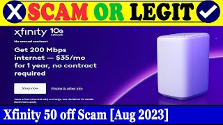 Xfinity 50 off Scam (Aug 2023) - Is This A Genuine Website? Find Out! | Scam Inspecter